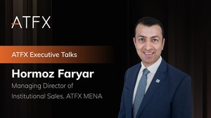 ATFX Executive Talks: Hormoz Faryar, Managing Director of Institutional Sales, ATFX MENA