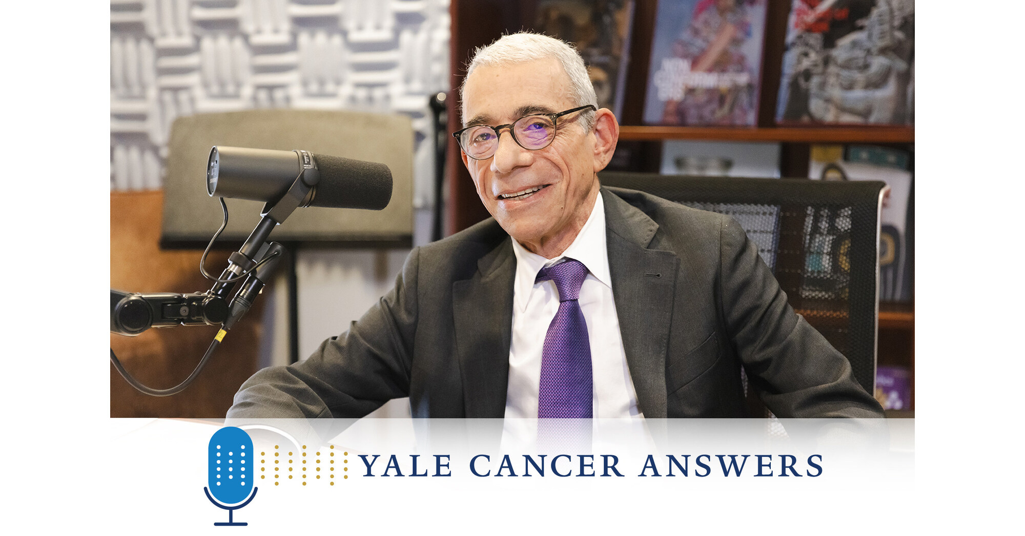 Leading oncologist new host of Yale Cancer Answers radio show and podcast