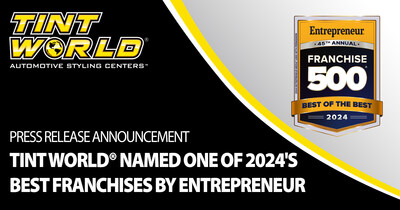 Tint World® named one of 2024’s Best of the Best Franchises by Entreprenuer