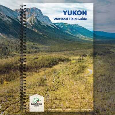 Cover page of the Yukon Wetland Field Guide. (CNW Group/Ducks Unlimited Canada)