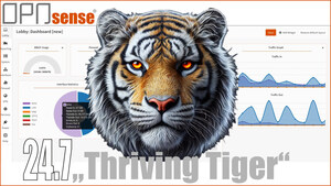 OPNsense® 24.7 'Thriving Tiger': Celebrating 20th Major Release with Advanced Security and Unmatched Performance