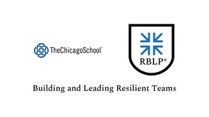 Resilience-Building Leader Program (RBLP®) is pleased to announce our new partnership with The Chicago School.