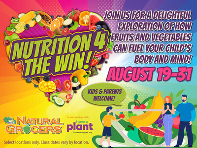 In partnership with The Foundation for Fresh Produce, Natural Grocers offers “Nutrition 4 the Win” starting August 19th at participating stores. Children will participate in making and sampling healthy foods focused on eating the rainbow.