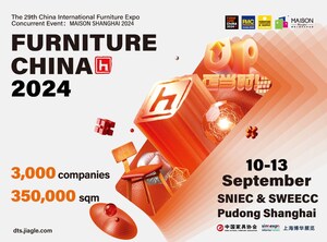 FURNITURE CHINA 2024 : du 10 au 13 septembre, le point de référence de l'industrie,  sur le thème « UP » is Just in Time!