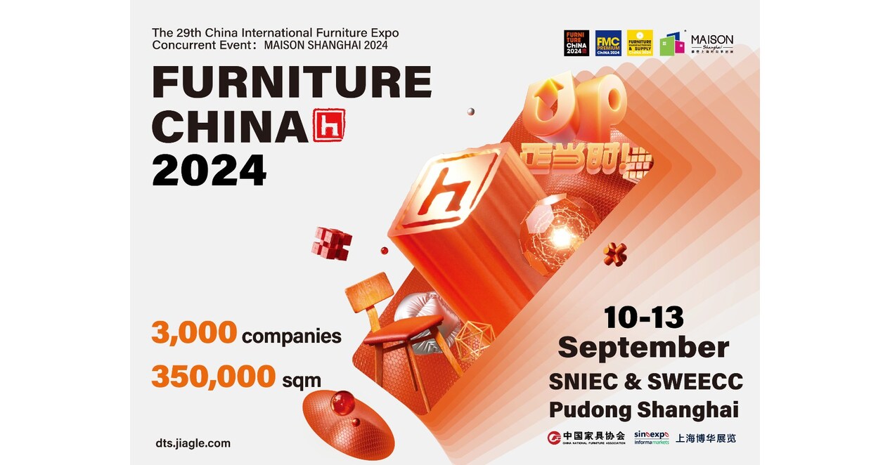 FURNITURE CHINA 2024: 10-13 сентября задает стандарт отрасли -- &laquo;ПОДЪЕМ&raquo; как раз вовремя!