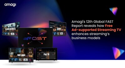 Amagi's 12th FAST Report Reveals Growing Impact of FAST on TV Networks, SVOD and Pay TV Businesses