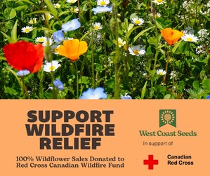West Coast Seeds Launches Wildflower Campaign to Support Relief from Canadian Wildfires