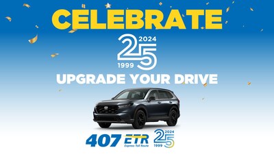 407 ETR's Celebrate 25! Upgrade Your Drive contest (CNW Group/407 ETR Concession Company Limited)