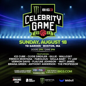 GILLIE &amp; WALLO, ANTHONY ANDERSON, MATT JAMES, FRENCH MONTANA, AND FLAU'JAE JOHNSON HEADLINE THIRD ANNUAL MONSTER ENERGY BIG3 CELEBRITY GAME