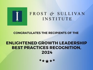 Frost & Sullivan Institute Commends Visionary Companies with the 2024 Enlightened Growth Leadership Best Practices Recognition for Commitment to Sustainability and Growth Excellence