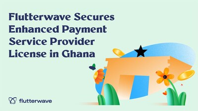 Flutterwave’s Ghana Payment License Paves Way for Secure Transactions