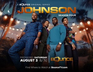 New season of hit series 'Johnson' Premieres Saturday, Aug. 3 on Bounce TV