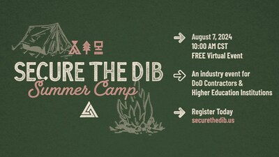 Secure the DIB: Summer Camp by Summit 7