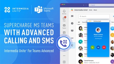 New Intermedia Unite® for Microsoft Teams Advanced Creates a Next-Level Communications and Collaboration Experience