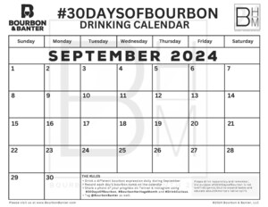 SIP YOUR WAY THROUGH SEPTEMBER WITH BOURBON &amp; BANTER'S 30 DAYS OF BOURBON CHALLENGE