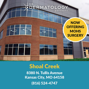 U.S. Dermatology Partners Begins Offering Mohs Surgery in Kansas City, Missouri at Shoal Creek Office