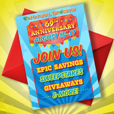 Natural Grocers® Celebrates 69th Anniversary Event, With Epic Savings, Freebies and a Chance to Win Over <money>$126,000</money> in Prizes, August 15-17, 2024.