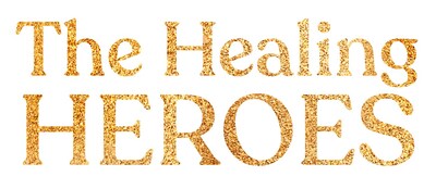 The Healing Heroes - New Podcast Spotlights Unconventional Healing Methods for Overcoming Trauma