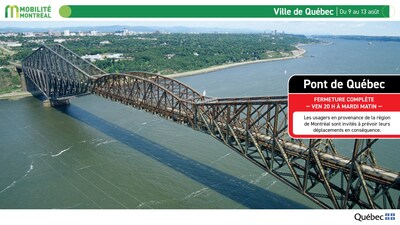 6. Ville de Québec, du 9 au 13 août (Groupe CNW/Ministère des Transports et de la Mobilité durable)