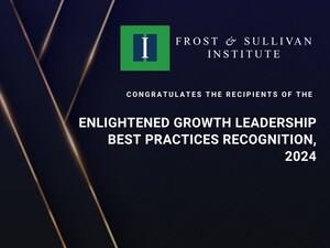 Frost &amp; Sullivan Institute Lauds Companies Making a Positive Impact on Society with the 2024 Enlightened Growth Leadership Best Practices Recognition