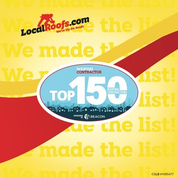 LocalRoofs was recognized at No. 124 of Roofing Contractor Magazine’s Top 150 Roofing Contractors list of the nation's best-performing commercial and residential roofing contractors