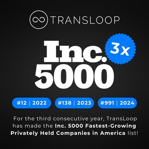 TransLoop Makes 3rd Consecutive Appearance on Inc. 5000 List with 516% 3-Year Growth