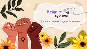 CARD91 Launches 'Reignite' - Empowering Women Professionals to Return to Work