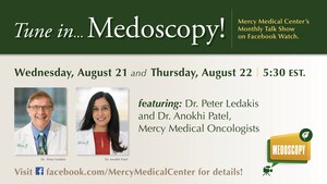 Medical Oncologists Dr. Anokhi Patel and Dr. Peter Ledakis Guests on Mercy Medical Center's "Medoscopy" Series