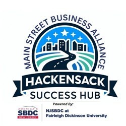 NJSBDC, FDU, and Main Street Business Alliance Launch Hackensack Success Hub: Offering Free Consulting Services to Empower Local Small Businesses