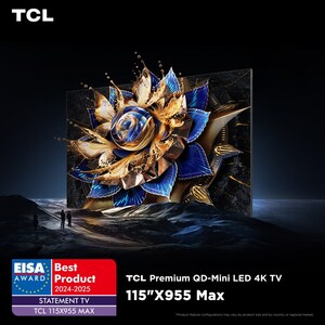 TCL Wins Three Prestigious 2024-2025 EISA Awards, Featuring the World's Largest 115" QD-Mini LED TV