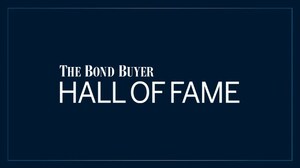 The Bond Buyer announces its Hall of Fame and Rising Stars classes for 2024