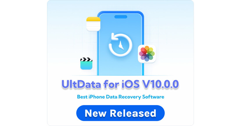 UltData for iOS V10 Released: Redefining the Standards in iPhone Data Recovery