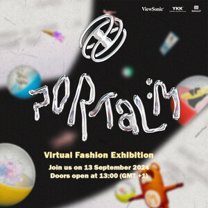 3D Revolution Takes Over London Fashion Week -- Portal:M, Makalot &amp; ViewSonic Present a Phygital Exhibition