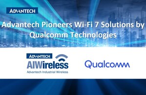 Advantech Collaborates with Qualcomm to Pioneer Industrial Wi-Fi 7 Solutions