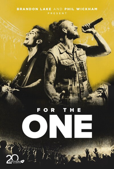 Phil Wickham and Brandon Lake Present: FOR THE ONE