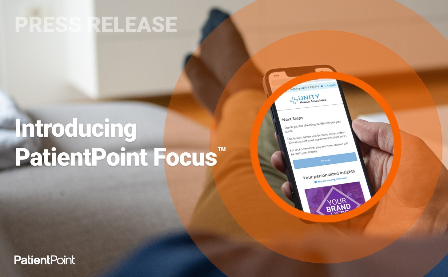 PatientPoint Launches Revolutionary PatientPoint Focus™ Enabling 1:1 Patient Engagement Outside the Doctor's Office