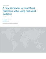 A new report from the Alliance for Aging Research, "A new framework for quantifying healthcare value using real world evidence," provides an alternative to the QALY.