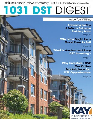 The Kay Properties & Investments “1031 DST Digest” is a high-quality glossy magazine dedicated to educating investors on the 1031 Exchange process and the Delaware Statutory Trust (DST) investment vehicle. This publication is the latest addition to Kay Properties’ extensive educational library designed to empower investors with important knowledge and expert insights relating to the DST 1031 Exchange.