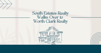 Worth Clark Realty Acquires South Estates Realty, Expands Presence in Dallas-Fort Worth