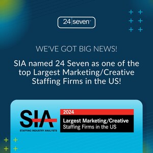 Staffing Industry Analysts (SIA) Names 24 Seven one of the Largest Staffing Firms in the United States in 2024