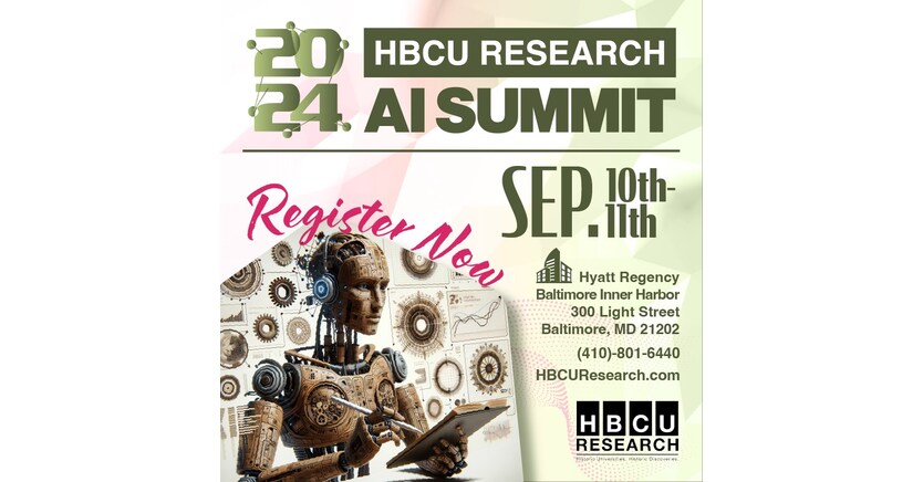 HBCU RESEARCH AI Summit to Convene at Baltimore Hyatt Hotel, September 9-11, 2024