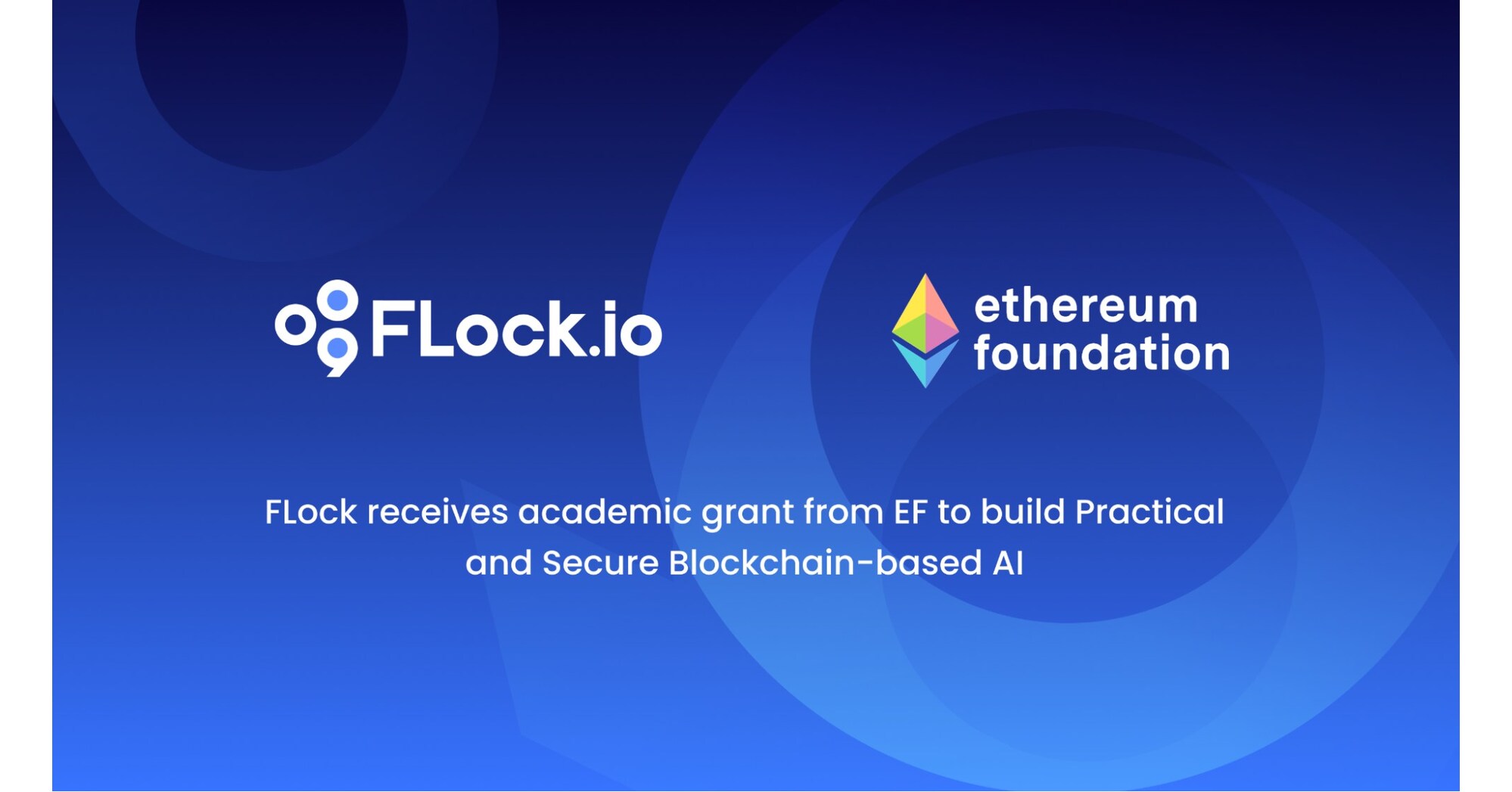 FLock.io Secures Academic Grant from Ethereum Foundation to Advance Blockchain-Driven AI Research