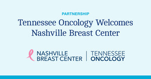 Tennessee Oncology Welcomes Nashville Breast Center