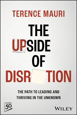 'The Upside of Disruption' by Future Trends Expert Terence Mauri Released Today