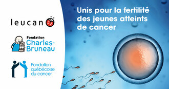 Leucan, la Fondation Charles-Bruneau et la Fondation québécoise du cancer s'unissent pour la fertilité des jeunes atteints de cancer. (Groupe CNW/Leucan)