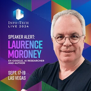 AI Expert and Bestselling Author Laurence Moroney Speaking at Info-Tech LIVE 2024, Set to Address Hype and Demystify Artificial Intelligence for IT Leaders