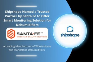 Shipshape Named a Trusted Partner by Santa Fe to Offer Smart Monitoring Solution for Dehumidifiers