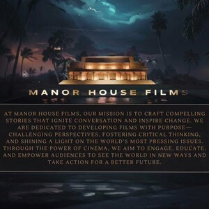 FINANCIER JOHN DEVANEY LAUNCHES "CITY OF DREAMS" THROUGH NEWLY FORMED MANOR HOUSE FILMS AND MULTI-MILLION DOLLAR INVESTMENT, TO LAUNCH SLATE OF FILMS WITH AN INSPIRING MISSION OF CHANGE