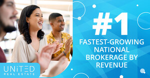 United Real Estate Is No. 1 Fastest-Growing National Brokerage by Revenue and Best Positioned in a Post-Settlement World