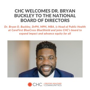 CHC: Creating Healthier Communities Welcomes Dr. Bryan O. Buckley to the National Board of Directors